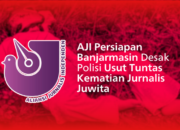 AJI Persiapan Banjarmasin Desak Polisi Usut Tuntas Kematian Jurnalis Juwita