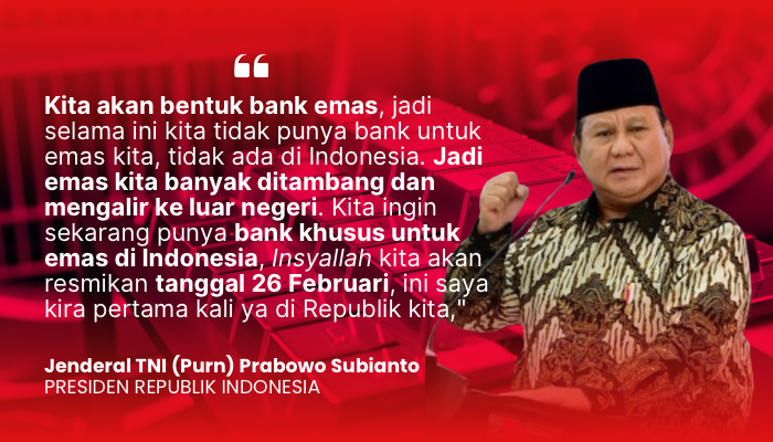 Banyak Mengalir Ke Luar Negeri, Prabowo Bentuk Bank Emas Pertama di Indonesia, Diresmikan 26 Februari
