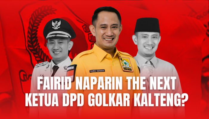 Dinilai Layak, Fairid Naparin Kandidat Terkuat Duduki Kursi Ketua DPD Partai Golkar Kalteng