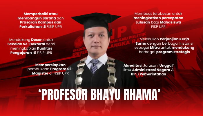 Setahun Lebih Menjabat Dekan, Ini Sederet Prestasi Prof Bhayu Rhama Bangun Fisip UPR