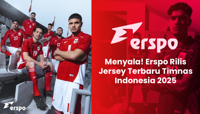 Menyala! Erspo Rilis Jersey Terbaru Timnas Indonesia 2025