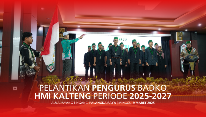 Pengurus Badko HMI Kalteng Periode 2025-2027 Resmi Dilantik